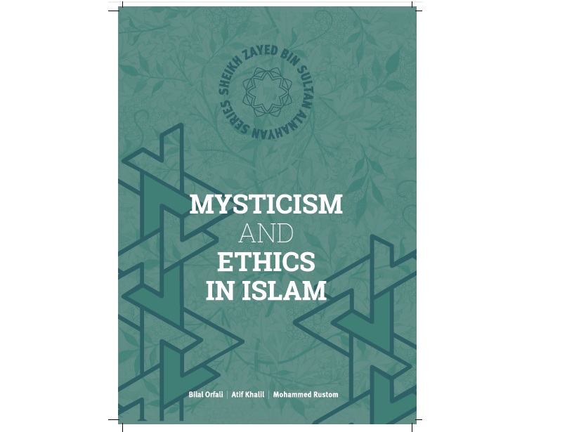 Mysticism and ethics in islam التصوّف والأخلاق في الإسلام
